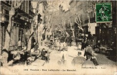 Toulon Rue Lafayette-Le Marché à Toulon