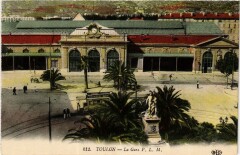 Toulon La Gare P.L.M. à Toulon