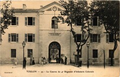 Toulon La Caserne du 4e Régiment d'infanterie Coloniale -
																					83200 Toulon
																			
