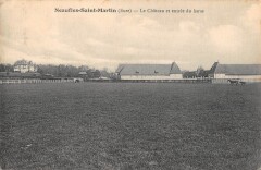 Neaufles Saint Martin - Le Chateau Et Entree Du Haras -
																					27830 Neaufles-Saint-Martin
																			