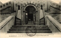 Marseille - N.-D. de la Garde, Porte de la Crypte & Pont-Levis à Marseille