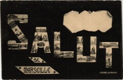 Marseille - Salut de Marseille à Marseille