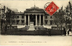 Marseille Le Palais de Justice et Statue de Berryer -
																					13000 Marseille
																			