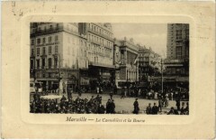 Marseille La Cannebiere et la Bourse à Marseille