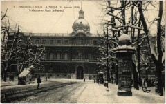 Marseille - Sous La Neige (14 Janvier 1914) Préfecture et à Marseille