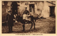 Les Auvergnates Chez Eux - Depart pour la Foire