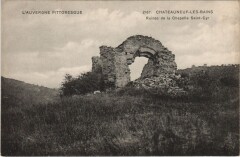 Chateauneuf-les-Bains Ruines de la Chapelle Saint-Cyr