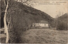 Chateauneuf-les-Bains L'Etablissement Thermal et la Sioule