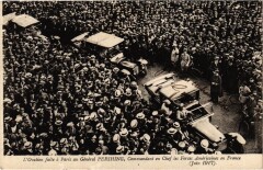 Paris Ovation Visite du General Pershing 1917