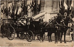 Alphonse Xiii a Paris depart pour Versailles Spanish Royalty