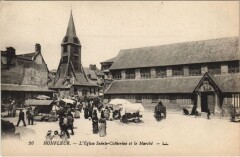 Honfleur L'Eglise Sainte-Catherine et le Marche à Honfleur