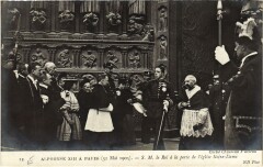 Alphonse Xiii a Paris Eglise Notre-Dame Spanish Royalty