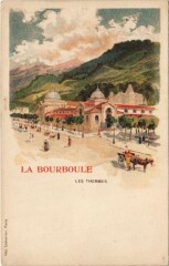 La Bourboule-Les THERMes Litho à La Bourboule