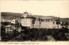 Chatel-Guyon - Splendid et Nouvel Hotels à Châtel-Guyon