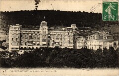 Chatel-Guyon - L'Hotel du Parc -
																					63140 Châtel-Guyon
																			