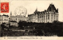 Chatel-Guyon - Hotel Barthelemy et le Palace Hotel à Châtel-Guyon