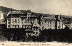 Chatel-Guyon - Splendid et Nouvel Hotels à Châtel-Guyon
