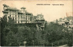 Chatel-Guyon - Splendid et Nouvel Hotels à Châtel-Guyon