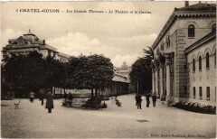 Chatel-Guyon - Les Grands THERMes le Thaatre et le Casino à Châtel-Guyon