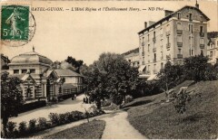 Chatel-Guyon - Hotel Regina et l'Etabl. Henry à Châtel-Guyon