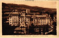 Chatel-Guyon - Splendid et Nouvel Hotels à Châtel-Guyon