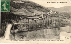 Chateauneuf-les-Bains - Le Pont de Chambon à Châteauneuf-les-Bains