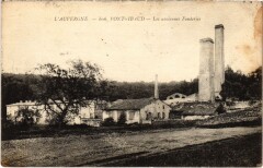 Pontgibaud - Les anciennes Fonderies à Pontgibaud