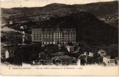 Chatel-Guyon - Vue sur l'Hotel Continental et le Chalusset à Châtel-Guyon