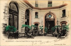 Marseille - Cour du Grand Hotel du Louvre et de la Paix à Marseille