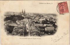 Chalons-sur-Marne le Vue d'ensemble (prise de I'Eglise Saint-Loup) à Saint-Loup