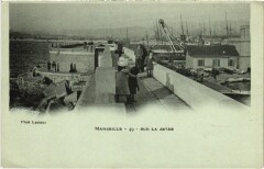 Marseille - Sur la Jetee à Marseille