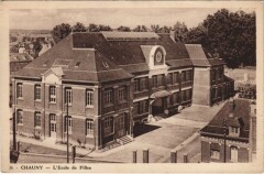 Chauny L'Ecole de Filles à Chauny
