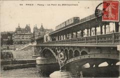 Carte postale ancienne Passy - Le Pont du Métropolitain
                                                                     à Paris 15e
                                