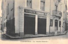 Carpentras - La Societe Generale à Carpentras