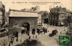 Paris 10e La porte Saint-Martin et les Theatres de la Renaissance et à Paris 10e