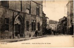 Saint-Mihiel - Maison du Roy et Rue des Carmes à Saint-Mihiel