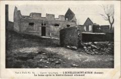 Guerre Echelle-Saint-Aurin La ferme apres le bombardement