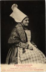 A Travers le Normandie - Coiffes et Costumes anciens Parriers -
													50 Manche
												