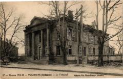 Vouziers - Le Trbunal à Vouziers