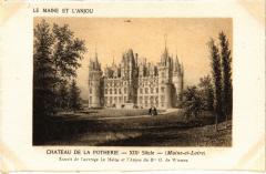 Carte postale ancienne Le Maine et l'Anjou Chateau de la Potherie Xix S. (Maine-et-Loire)
                                                                     à Challain-la-Potherie
                                