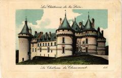 Les Chateaux de la Loire-Le Chateau de Chaumont -
													41 Loir et Cher
												