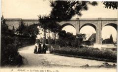 Royat - Le Viaduc dans le Parc à Royat