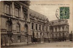 Saint-Quentin (apres Guerre ) Le Palais de Justice à Saint-Quentin