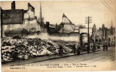 Les Ruines de la Grande Guerre - Lille - Rue de Tornai à Lille