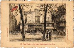 Carte postale ancienne Ancien Paris - La Place Saint André des Arts
                                                                     à Paris 6e
                                