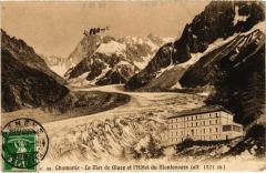 Chamonix - La Mer de Glace et l'Hotel du Montenvers
