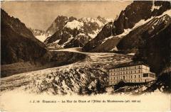 Chamonix - La Mer de glace et l'hotel du Montenvers
