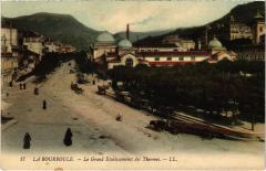 La Bourboule Le Grand Etablissement des Thermes France à La Bourboule