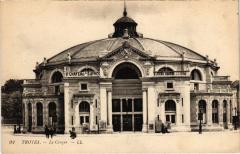 Troyes le Cirque à Troyes