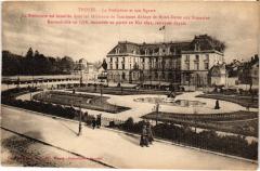 Troyes la Prefecture et son Square à Troyes